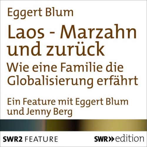 Eggert Blum - Laos-Marzahn und zurück