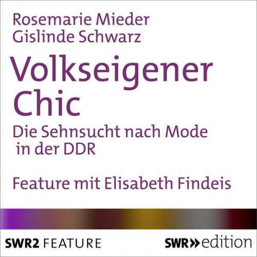 Rosemarie Mieder Gislinde Schwarz - Volkseigener Chic