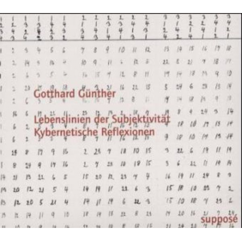 Gotthard Günther - Lebenslinien der Subjektivität
