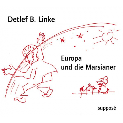 Detlef B. Linke Klaus Sander - Europa und die Marsianer