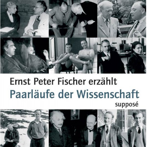 Ernst P. Fischer Klaus Sander - Paarläufe der Wissenschaft