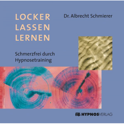 Albrecht Schmierer - Locker Lassen Lernen