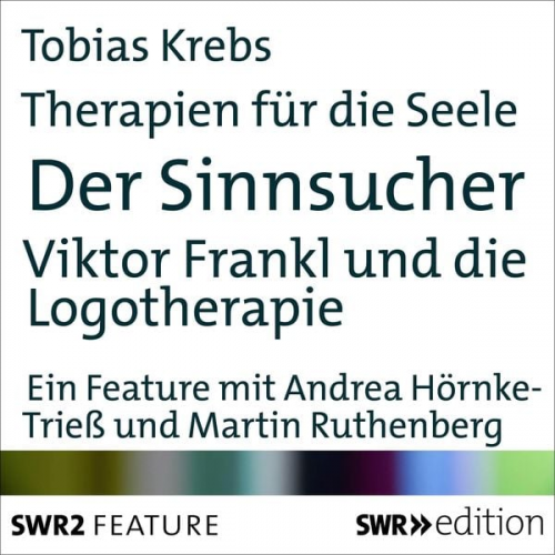 Birgit Schönberger - Therapien für die Seele - Der Sinnsucher