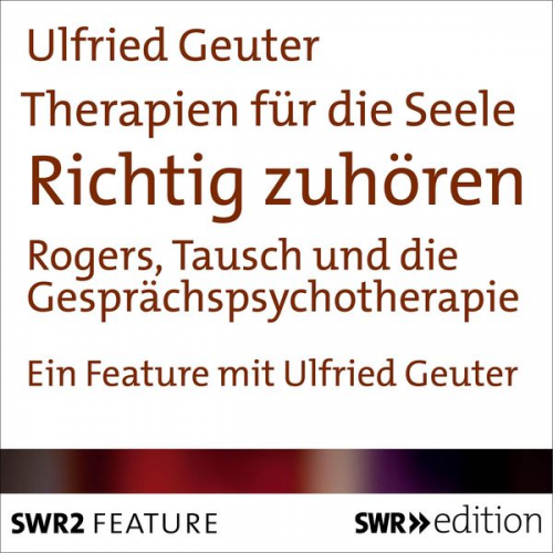 Ulfried Geuter - Therapien für die Seele - Richtig zuhören