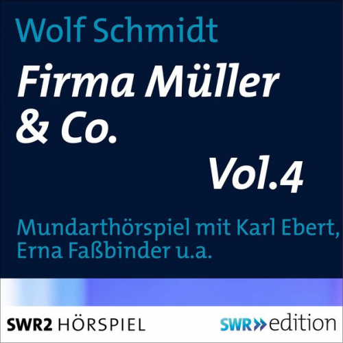 Wolf Schmidt - Firma Müller & Co. Vol.4