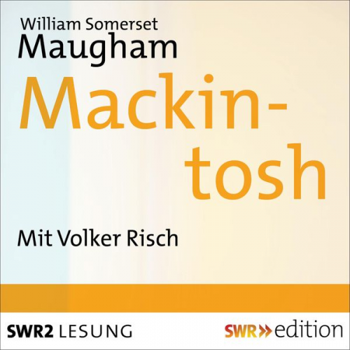 William Somerset Maugham - Mackintosh