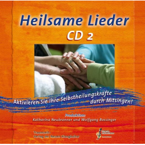 Wolfgang Bossinger Katharina Neubronner - Heilsame Lieder 2