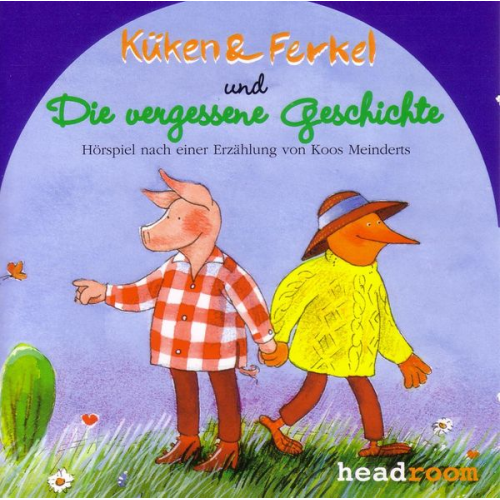 Koos Meinderts - Küken und Ferkel und die vergessene Geschichte