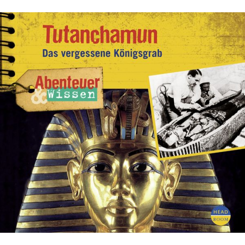 Maja Nielsen - Abenteuer & Wissen. Howard Carter. Tutanchamun.