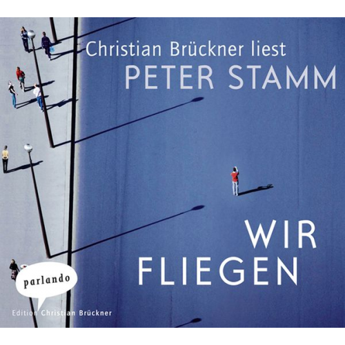 Peter Stamm - Wir fliegen