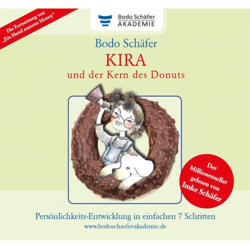 Bodo Schäfer - Kira und der Kern des Donuts