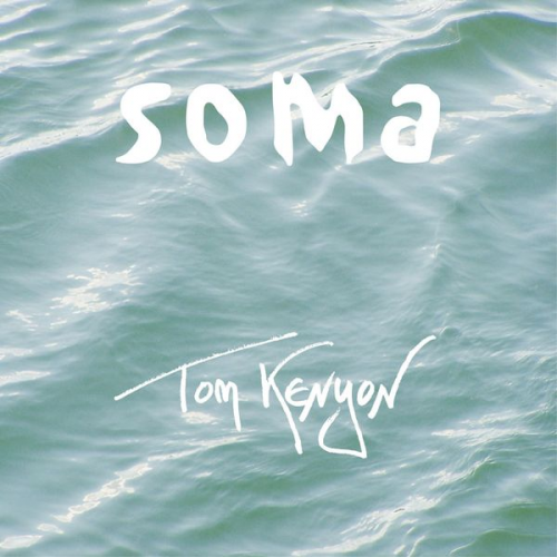 Tom Kenyon - Soma [Import]