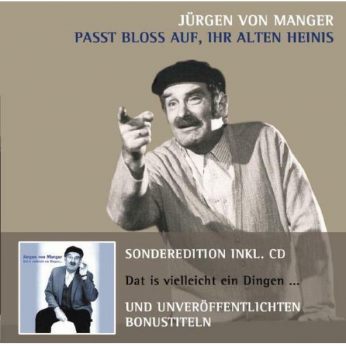 Jürgen Manger - Passt bloß auf, Ihr alten Heinis / Dat ist vielleicht ein Dingen