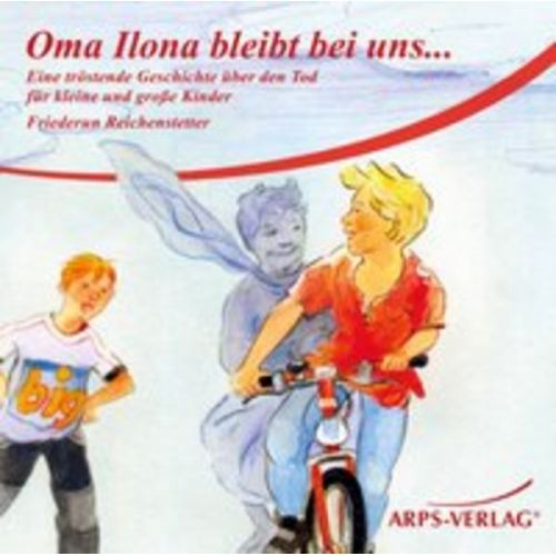 Friederun Reichenstetter - Oma Ilona bleibt bei uns... (MP3)