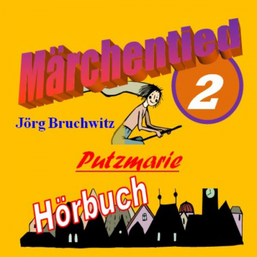 Jörg Bruchwitz - Putzmarie