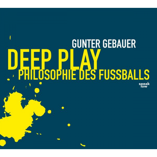 Gunter Gebauer - Deep Play