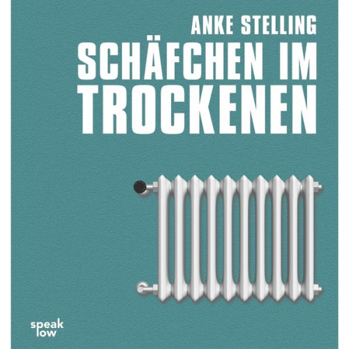 Anke Stelling - Schäfchen im Trockenen