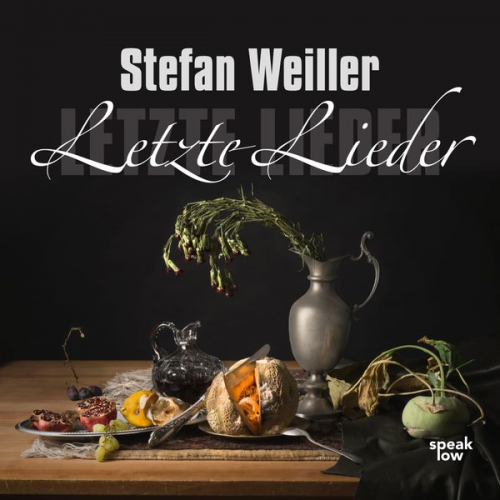 Stefan Weiller - Letzte Lieder