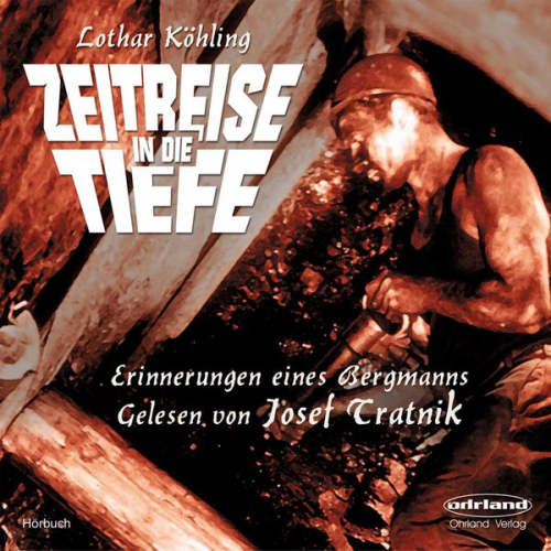 Lothar Köhling - Zeitreise in die Tiefe