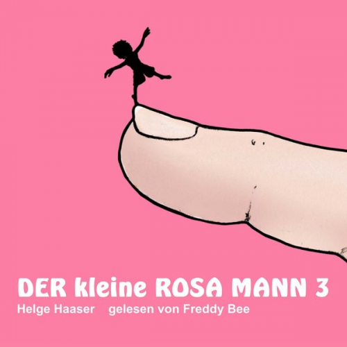 Helge Haaser - Der kleine rosa Mann 3