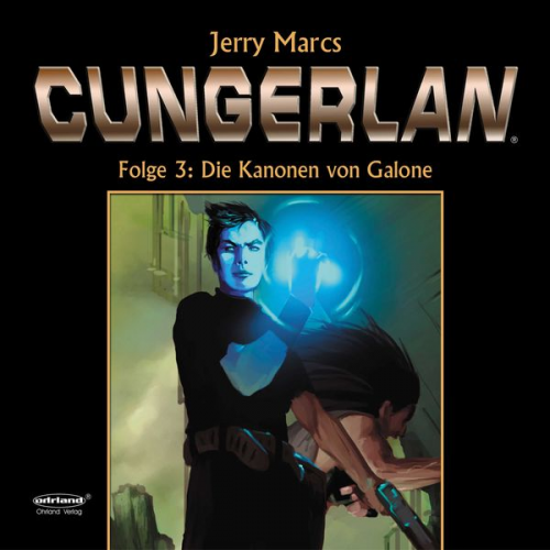 Jerry Marcs Frank-Michael Rost - Cungerlan 3 - Die Kanonen von Galone