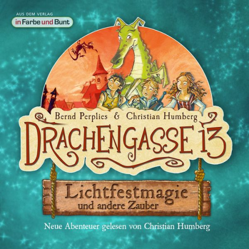 Bernd Perplies Christian Humberg - Drachengasse 13 - Lichtfestmagie und andere Zauber