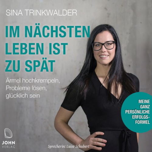 Sina Trinkwalder - Im nächsten Leben ist zu spät