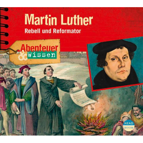 Ulrike Beck - Abenteuer & Wissen: Marthin Luther