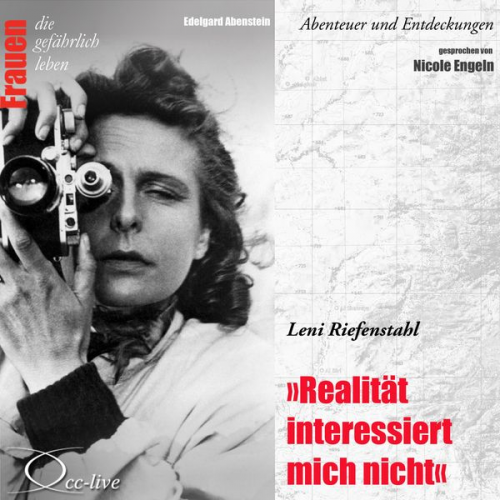 Edelgard Abenstein - Realität interessiert mich nicht - Leni Riefenstahl