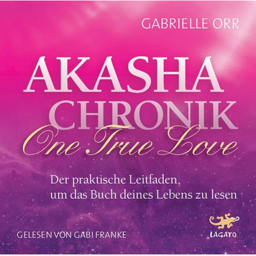Gabrielle Orr - Akasha Chronik - One True Love