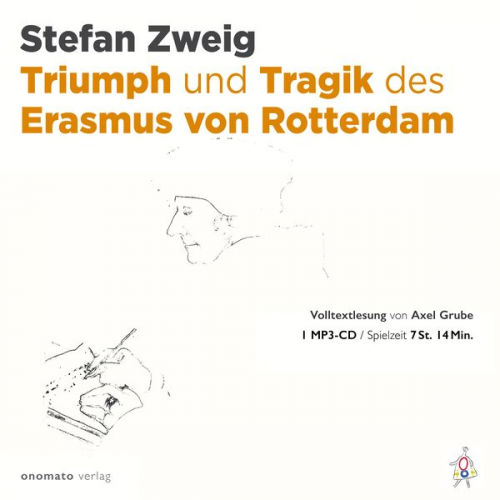 Stefan Zweig - Triumph und Tragik des Erasmus von Rotterdam