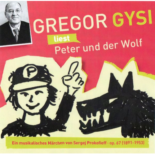 Gregor Gysi - Gregor Gysi liest Peter und der Wolf