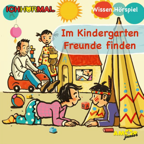 Lorenz Hoffmann - Im Kindergarten Freunde finden (Ungekürzt)