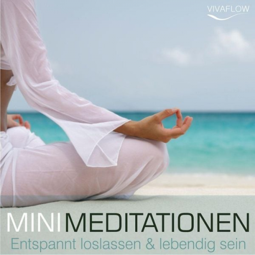 Andreas Schütz Katja Schütz - Entspannt loslassen & lebendig sein mit Mini Meditationen