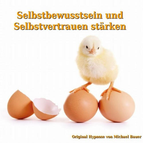 Michael Bauer - Selbstbewusstsein und Selbstvertrauen stärken