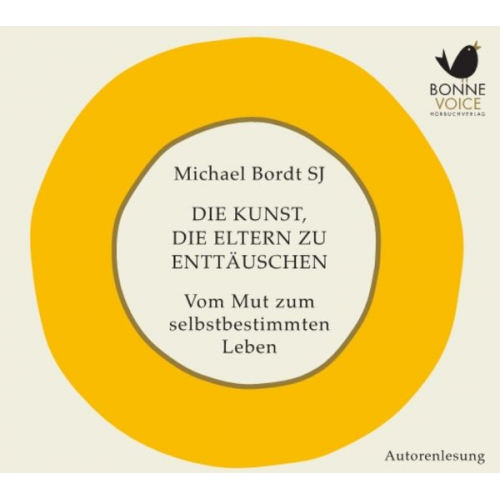 Michael Bordt SJ - Die Kunst, die Eltern zu enttäuschen