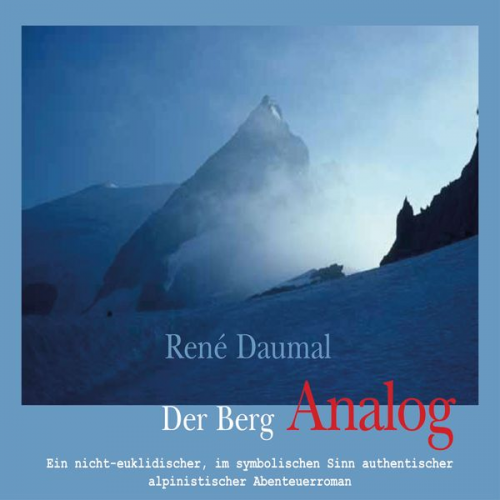 René Daumal - Der Berg Analog