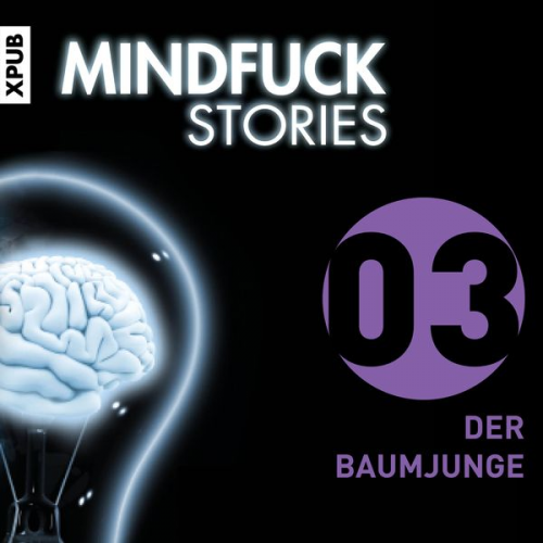 Christian Hardinghaus - Mindfuck Stories - Folge 3