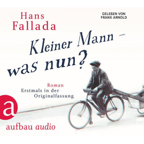 Hans Fallada - Kleiner Mann – was nun?