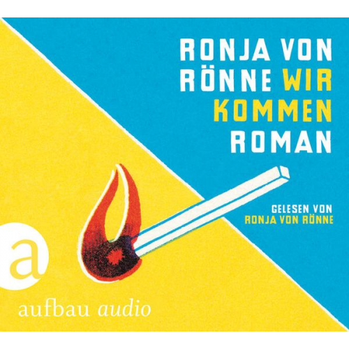 Ronja von Rönne - Wir kommen