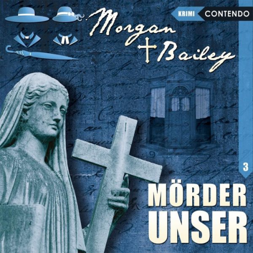 Markus Topf - Morgan & Bailey 3: Mörder unser