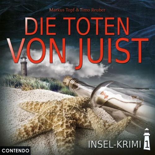 Markus Topf Timo Reuber - Insel-Krimi 1: Die Toten von Juist