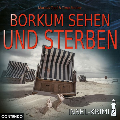 Markus Topf Timo Reuber - Insel-Krimi 2: Borkum sehen und sterben