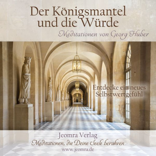 Georg Huber - Der Königsmantel und die Würde