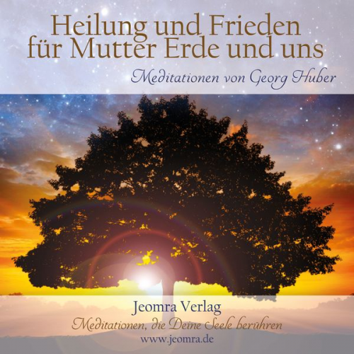 Georg Huber - Heilung und Frieden für Mutter Erde und uns