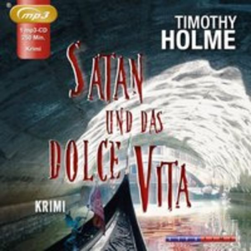 Timothy Holme - Satan und das Dolce Vita