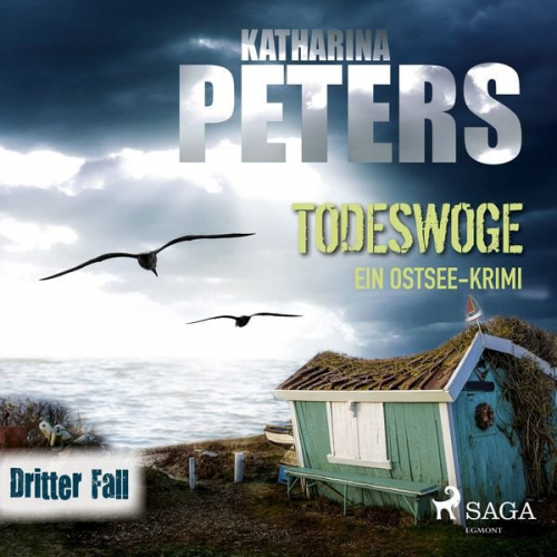 Katharina Peters - Todeswoge: Ein Ostsee-Krimi (Emma Klar ermittelt 3)