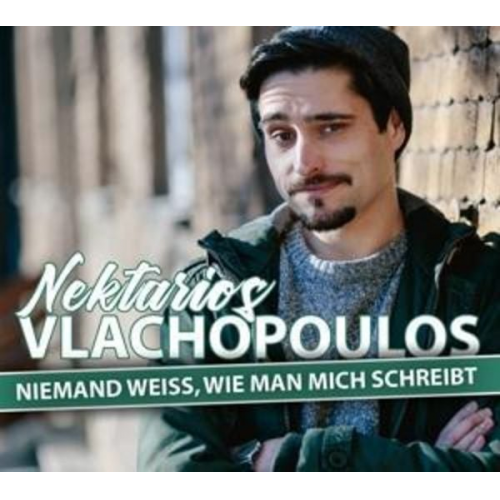 Vlachopoulos, N: Niemand weiá,wie man mich schreibt