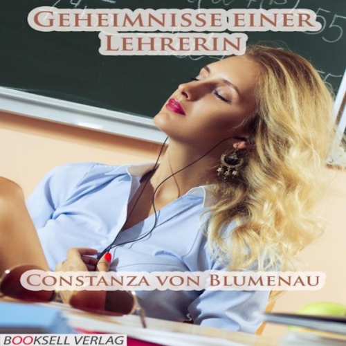 Constanza Blumenau - Geheimnisse einer Lehrerin