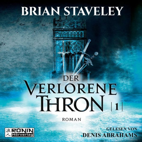 Brian Staveley - Der verlorene Thron